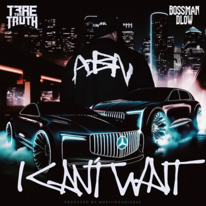 Trae Tha Truth & BossMan Dlow – ‘I Can’t Wait’