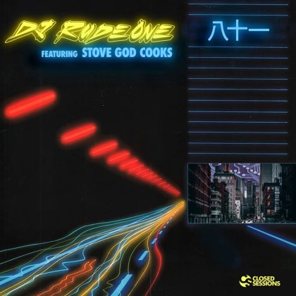 DJ Rude One (Feat. Stove God Cooks) - '81'