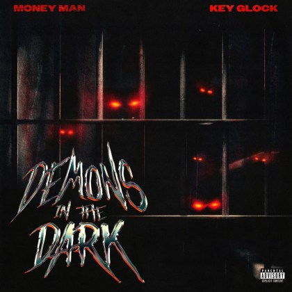 Money Man & Key Glock - 'Demons In The Dark'