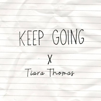 Tiara Thomas – ‘Keep Going’