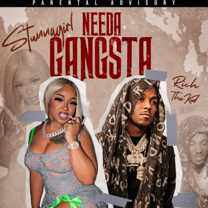 Stunna Girl & Rich The Kid – ‘Needa Gangsta’