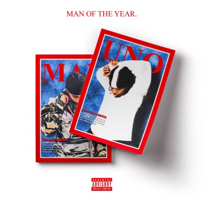 PlaqueBoyMax & UnoTheActivist - 'Man Of The Year'