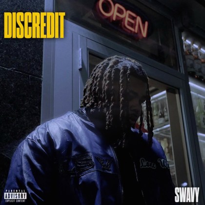 Swavy - 'Discredit'