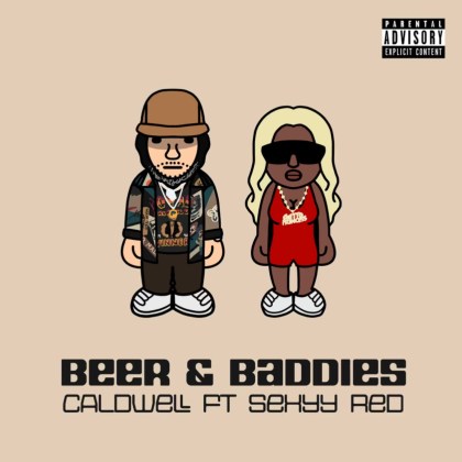 Caldwell (Feat. Sexyy Red) - 'Beer and Baddies'