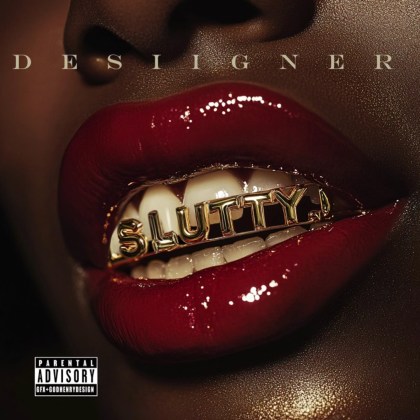 Desiigner - 'Slutty'