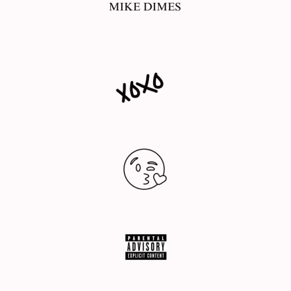 Mike Dimes - 'XOXO'