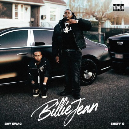 Bay Swag & Sheff G - 'Billie Jean'